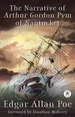 Narracja Arthura Gordona Pyma z Nantucket - The Narrative of Arthur Gordon Pym of Nantucket