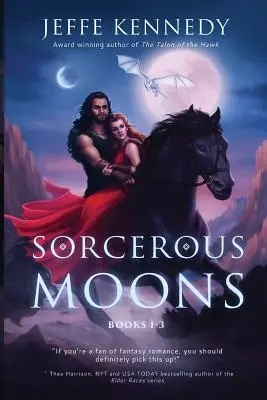 Czarodziejskie księżyce: Księgi 1-3 - Sorcerous Moons: Books 1-3