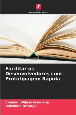 Prototipagem Rpida - jak ułatwić pracę projektantom? - Facilitar os Desenvolvedores com Prototipagem Rpida