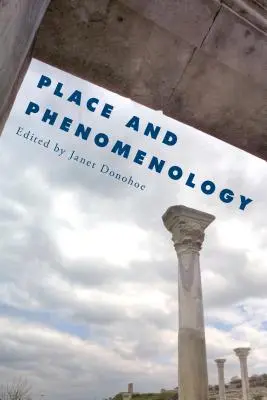 Miejsce i fenomenologia - Place and Phenomenology