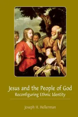 Jezus i lud Boży: Rekonfiguracja tożsamości etnicznej - Jesus and the People of God: Reconfiguring Ethnic Identity