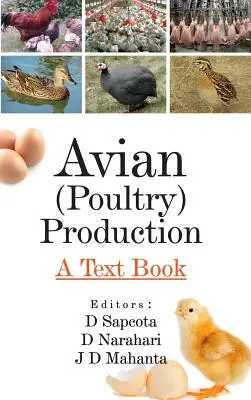 Produkcja ptactwa (drobiu): Podręcznik - Avian (Poultry) Production: A Textbook