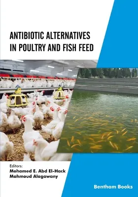 Alternatywy dla antybiotyków w paszach dla drobiu i ryb - Antibiotic Alternatives in Poultry and Fish Feed