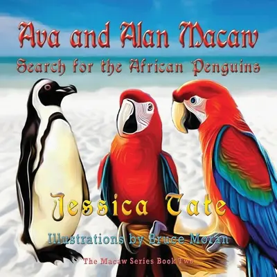 Ava i Alan Macaw szukają afrykańskich pingwinów - Ava and Alan Macaw Search for African Penguins