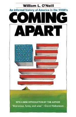 Coming Apart: Nieformalna historia Ameryki w latach sześćdziesiątych XX wieku - Coming Apart: An Informal History of America in the 1960s