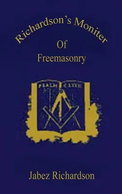 Richardson's Moniter of Freemasonry w twardej oprawie - Richardson's Moniter Of Freemasonry Hardcover