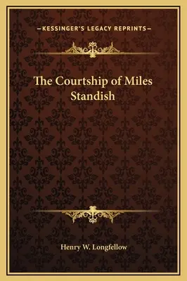 Zaloty Milesa Standisha - The Courtship of Miles Standish