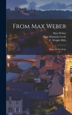 Od Maxa Webera: Eseje z socjologii - From Max Weber: Essays in Sociology