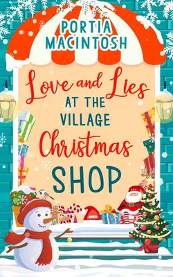 Miłość i kłamstwa w wiejskim sklepie bożonarodzeniowym - Love and Lies at The Village Christmas Shop