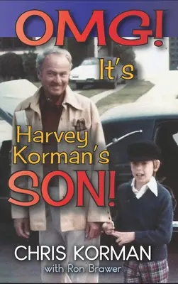 OMG! To syn Harveya Kormana! (twarda oprawa) - OMG! It's Harvey Korman's Son! (hardback)