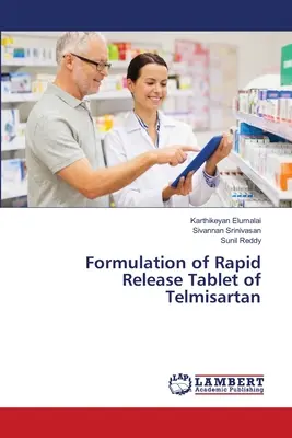 Formuła tabletki o szybkim uwalnianiu telmisartanu - Formulation of Rapid Release Tablet of Telmisartan