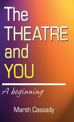 Teatr i Ty: A Beginning - Theatre and You: A Beginning