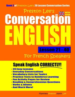 Preston Lee Angielski konwersacyjny dla osób mówiących po francusku Lekcje 21-40 (wersja brytyjska) - Preston Lee's Conversation English For French Speakers Lesson 21 - 40 (British Version)