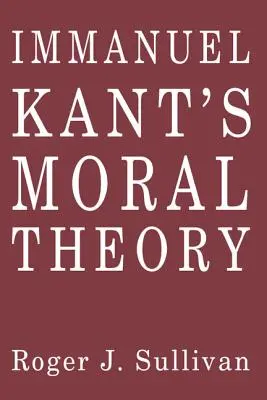 Teoria moralności Immanuela Kanta - Immanuel Kant's Moral Theory