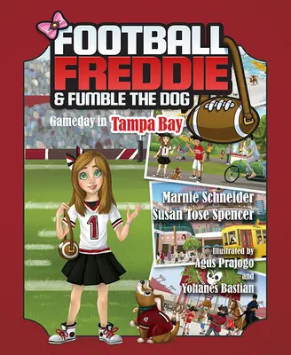 Football Freddie i pies Fumble: Gameday in Tampa Bay - Football Freddie and Fumble the Dog: Gameday in Tampa Bay