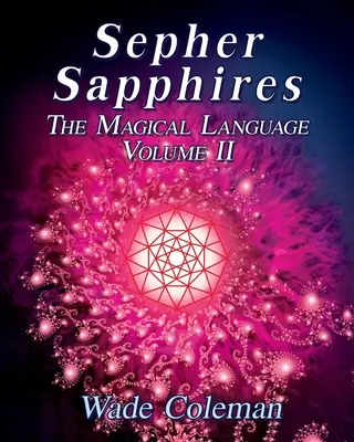 Szafiry Sefer, tom 2: Gematria hebrajska - Sepher Sapphires Volume 2: Hebrew Gematria