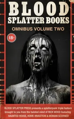 Blood Splatter Books Omnibus tom drugi - Blood Splatter Books Omnibus Volume Two