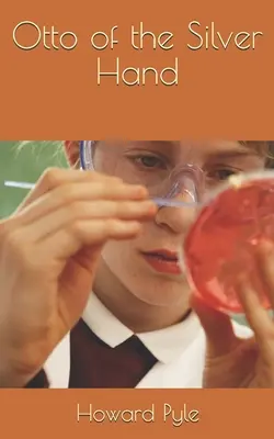 Otto Srebrnoręki - Otto of the Silver Hand