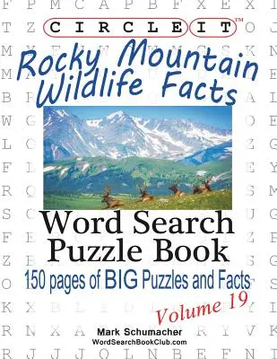 Kółko graniaste, fakty o dzikich zwierzętach Gór Skalistych, wyszukiwanie słów, książka z łamigłówkami - Circle It, Rocky Mountain Wildlife Facts, Word Search, Puzzle Book