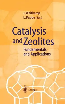 Kataliza i zeolity: Podstawy i zastosowania - Catalysis and Zeolites: Fundamentals and Applications