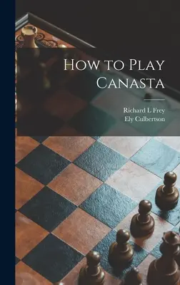 Jak grać w kanastę - How to Play Canasta