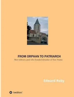 Od sieroty do patriarchy - From orphan to patriarch