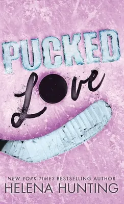 Pucked Love (wydanie specjalne w twardej oprawie) - Pucked Love (Special Edition Hardcover)