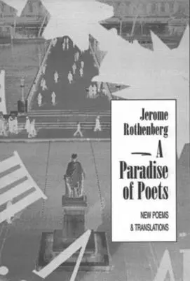 Raj poetów: Nowe wiersze i tłumaczenia - A Paradise of Poets: New Poems & Translations