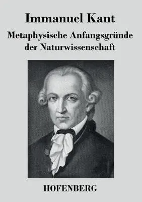 Metafizyczne początki nauk przyrodniczych - Metaphysische Anfangsgrnde der Naturwissenschaft