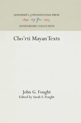 Teksty Majów Cho'rti - Cho'rti Mayan Texts