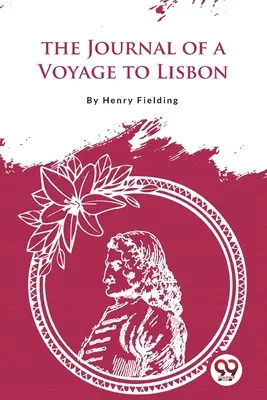 Dziennik z podróży do Lizbony - The Journal of a Voyage to Lisbon