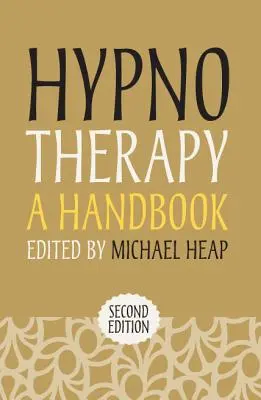 Hipnoterapia: Podręcznik - Hypnotherapy: A Handbook