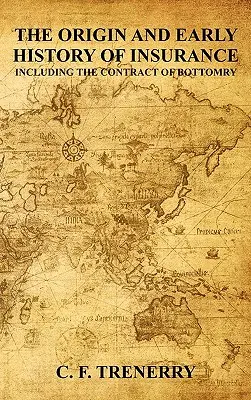 Pochodzenie i wczesna historia ubezpieczeń - The Origin and Early History of Insurance
