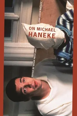 O Michaelu Haneke - On Michael Haneke