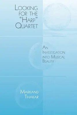 Looking for the Harp Quartet: Badanie muzycznego piękna - Looking for the Harp Quartet: An Investigation Into Musical Beauty