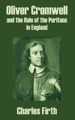 Oliver Cromwell i rządy purytanów w Anglii - Oliver Cromwell and the Rule of the Puritans in England