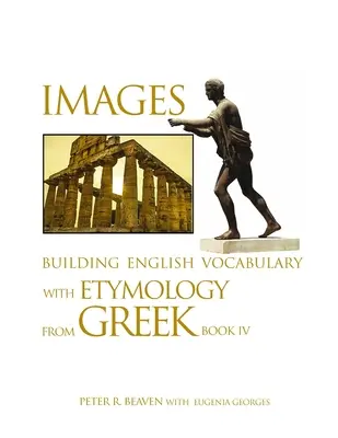 Images Building English Vocabulary with Etymology from Greek Book IV