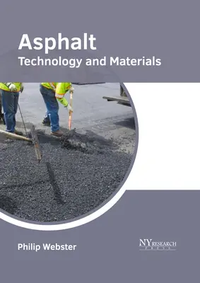 Asfalt: Technologia i materiały - Asphalt: Technology and Materials