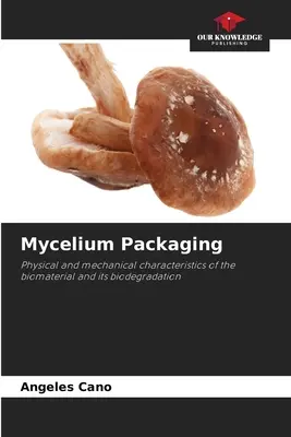 Opakowanie grzybni - Mycelium Packaging