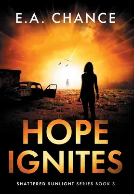 Hope Ignites