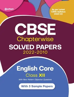 CBSE English Core Chapterwise Solved Papers Class 12 na egzamin 2023 (zgodnie z najnowszym sylabusem CBSE 2022-23) - CBSE English Core Chapterwise Solved Papers Class 12 for 2023 Exam (As per Latest CBSE syllabus 2022-23)