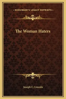 Nienawidzące kobiety - The Woman Haters