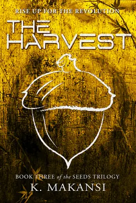Żniwa: Tom 3 - The Harvest: Volume 3