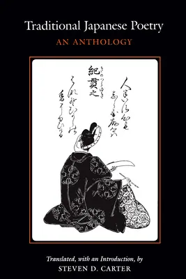 Tradycyjna poezja japońska: Antologia - Traditional Japanese Poetry: An Anthology