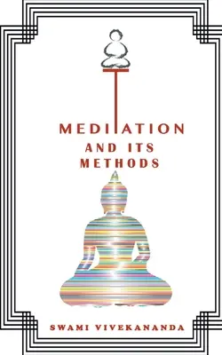 Medytacje i ich metody - Meditations and Its Methods