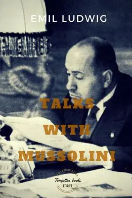 Rozmowy z Mussolinim: Niezwykłe rozmowy - Talks with Mussolini: Unusual Conversations