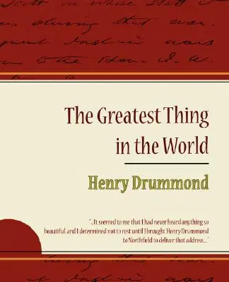 Największa rzecz na świecie - Henry Drummond - The Greatest Thing in the World - Henry Drummond