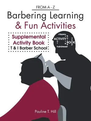 Nauka i zabawa fryzjerstwa: Od A do Z - Barbering Learning & Fun Activities: From a - Z