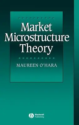 Teoria mikrostruktury rynku - Market Microstructure Theory