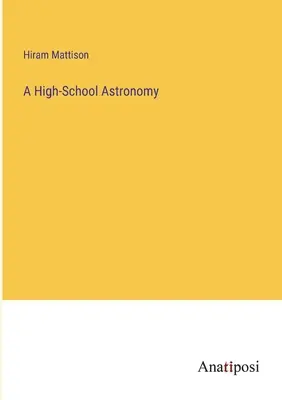 Astronomia w szkole średniej - A High-School Astronomy